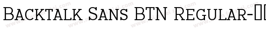 Backtalk Sans BTN Regular字体转换